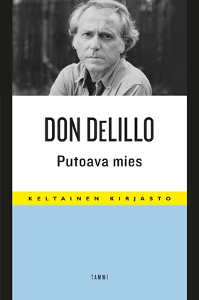 Putoava mies (e-bok) av Don DeLillo