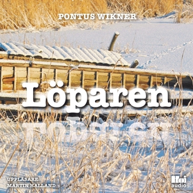 Löparen (ljudbok) av Pontus Wikner