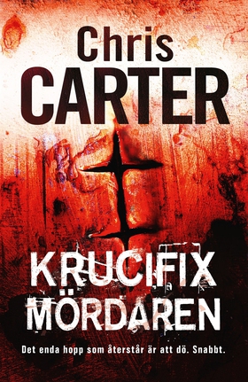 Krucifixmördaren (e-bok) av Chris Carter