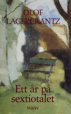 Ett år på sextiotalet (e-bok) av Olof Lagercran