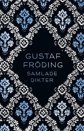 Samlade dikter (e-bok) av Gustaf Fröding