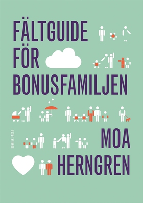 Fältguide för bonusfamiljen (e-bok) av Moa Hern