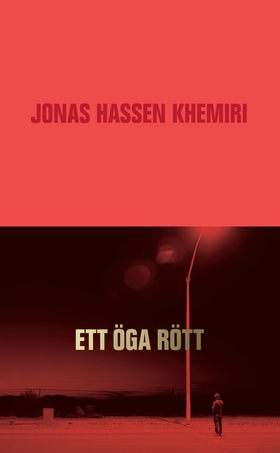 Ett öga rött (e-bok) av Jonas Hassen Khemiri