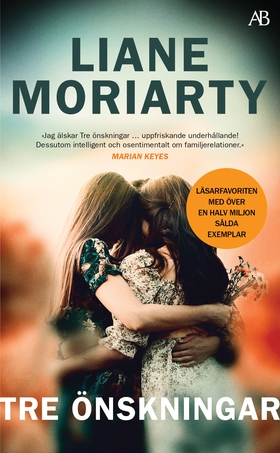 Tre önskningar (e-bok) av Liane Moriarty