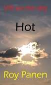 Vill va me dej : Hot (thriller)