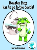 Monster Ruzz has to go to the dentist