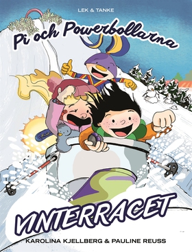 Pi och powerbollarna - Vinterracet (e-bok) av K