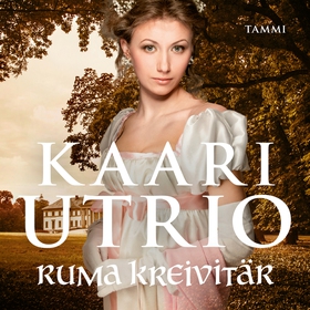 Ruma kreivitär (ljudbok) av Kaari Utrio
