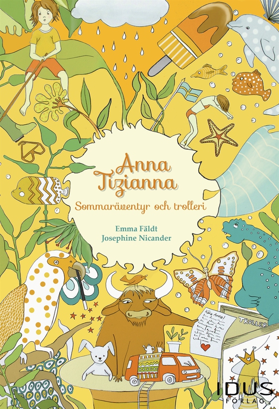 Anna Tizianna – Sommaräventyr och trolleri