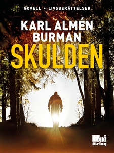 Skulden (e-bok) av Karl Almén Burman