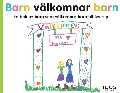 Barn välkomnar barn (e-bok) av Sveriges barn ,