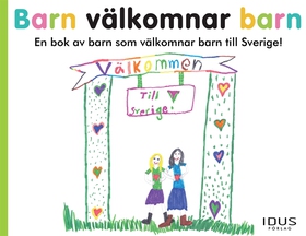 Barn välkomnar barn (e-bok) av Sveriges barn , 