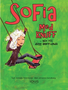 Sofia med knuff - Inte ett dugg annorlunda (e-b