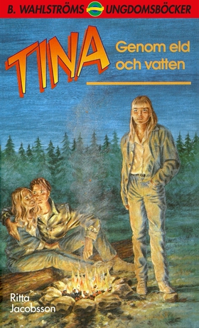Tina 3 - Genom eld och vatten (e-bok) av Ritta 