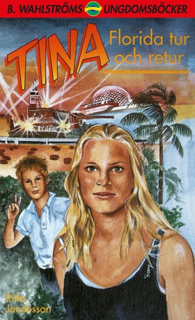 Tina 9 - Florida tur och retur (e-bok) av Ritta