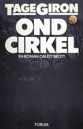 En ond cirkel (e-bok) av Tage Giron