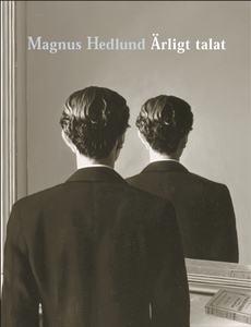 Ärligt talat (e-bok) av Magnus Hedlund