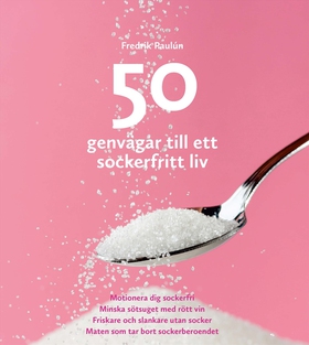 50 genvägar till ett sockerfritt liv (e-bok) av