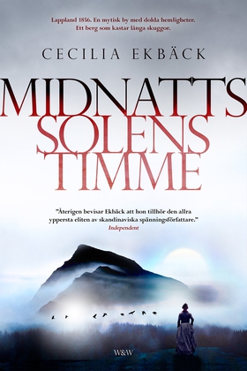 Midnattssolens timme (e-bok) av Cecilia Ekbäck