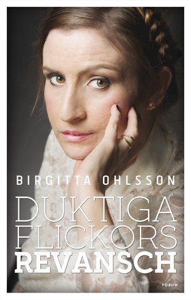 Duktiga flickors revansch (e-bok) av Birgitta O