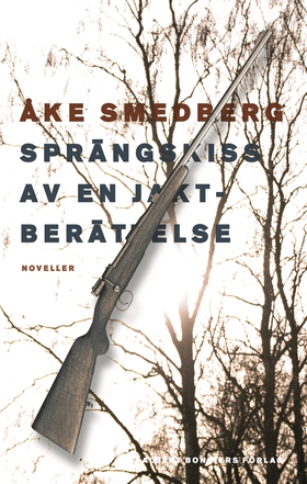 Sprängskiss av en jaktberättelse (e-bok) av Åke