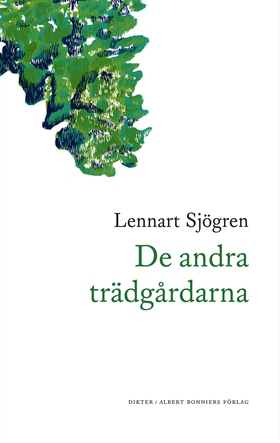 De andra trädgårdarna (e-bok) av Lennart Sjögre
