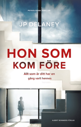 Hon som kom före (e-bok) av J. P. Delaney, J.P.