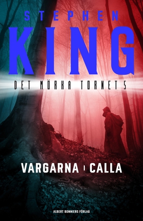 Vargarna i Calla (e-bok) av Stephen King