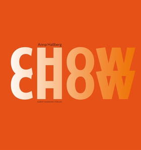 Chow Chow (e-bok) av Anna Hallberg