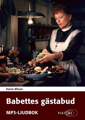 Babettes gästabud (ljudbok) av Karen Blixen