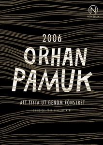 Att titta ut genom fönstret (e-bok) av Orhan Pa