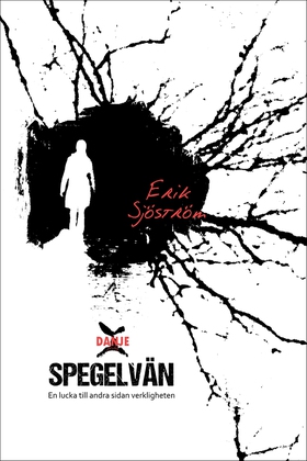 Spegelvän (e-bok) av Erik Sjöström