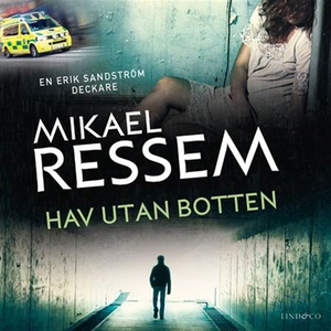 Hav utan botten (ljudbok) av Mikael Ressem