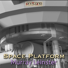 Space Platform (ljudbok) av Murray Leinster