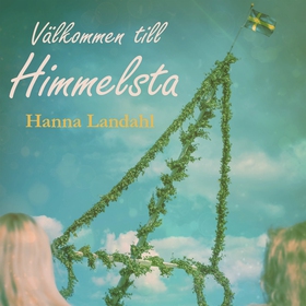 Välkommen till Himmelsta (ljudbok) av Hanna Lan