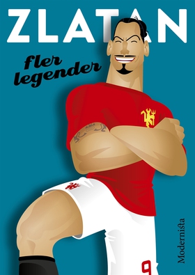 Zlatan: Fler legender (e-bok) av Lars Sundh