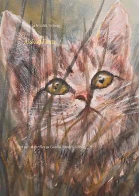 Älskade katt: Text och akvareller av Gunilla No