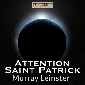 Attention Saint Patrick (ljudbok) av Murray Lei