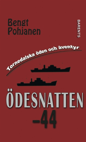 Ödesnatten -44 (e-bok) av Bengt Pohjanen