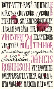 Vinexpert på 24 timmar (e-bok) av Jancis Robins