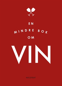 En mindre bok om vin (e-bok) av Agnes Olivia Er