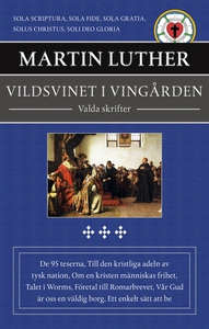 Vildsvinet i vingården : valda skrifter (e-bok)