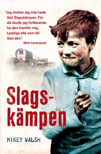 Slagskämpen (ljudbok) av Mikey Walsh