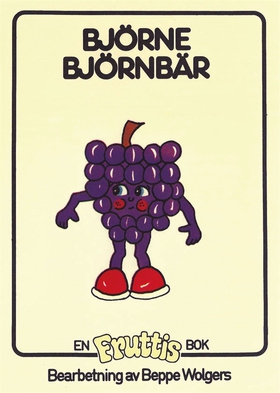 Fruttisarna - Björne Björnbär (e-bok) av Beppe 
