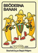 Fruttisarna - Bröderna Banan