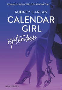 Calendar Girl : September (e-bok) av Audrey Car