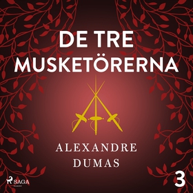 De tre musketörerna 3 (ljudbok) av Alexandre Du