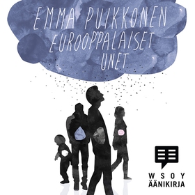 Eurooppalaiset unet (ljudbok) av Emma Puikkonen
