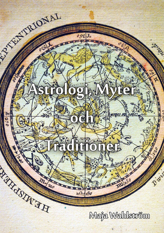 Astrologi, Myter och Traditioner