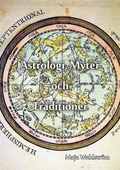 Astrologi, Myter och Traditioner